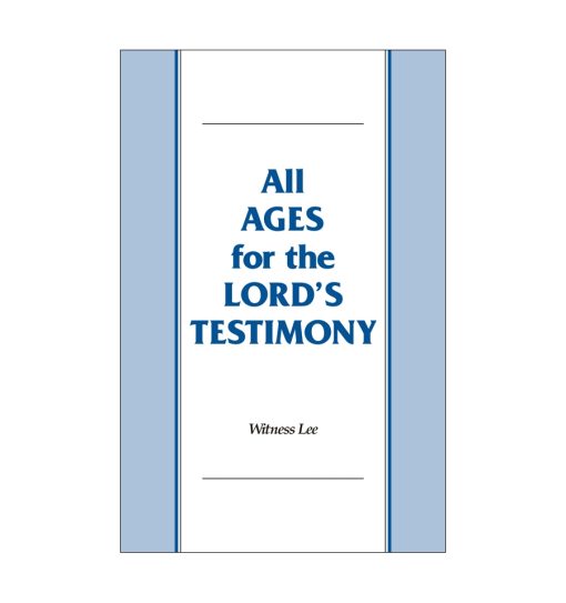 All Ages for the Lord's Testimony