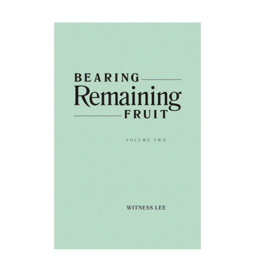 Bearing Remaining Fruit, Vol. 2