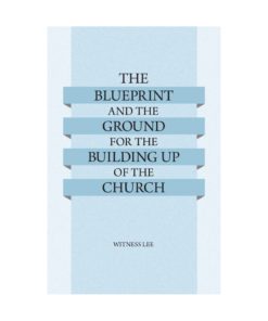 Blueprint and the Ground for the Building Up of the Church, The