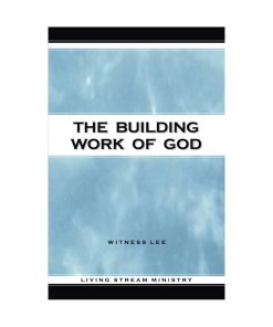 Building Work of God, The