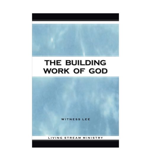 Building Work of God, The