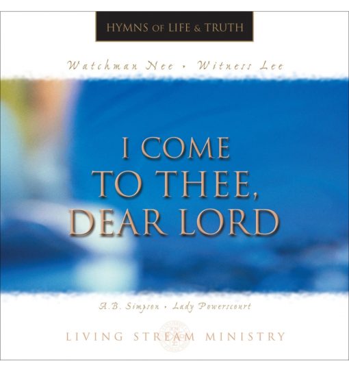 I Come to Thee, Dear Lord (Music CD)
