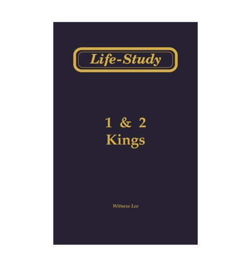 Life-Study of 1 & 2 Kings