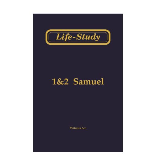Life-Study of 1 & 2 Samuel