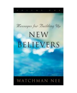 Messages for Building Up New Believers