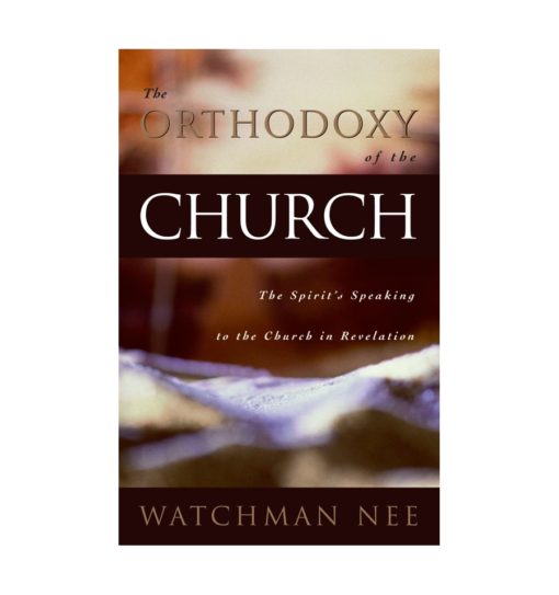 Orthodoxy of the Church, The
