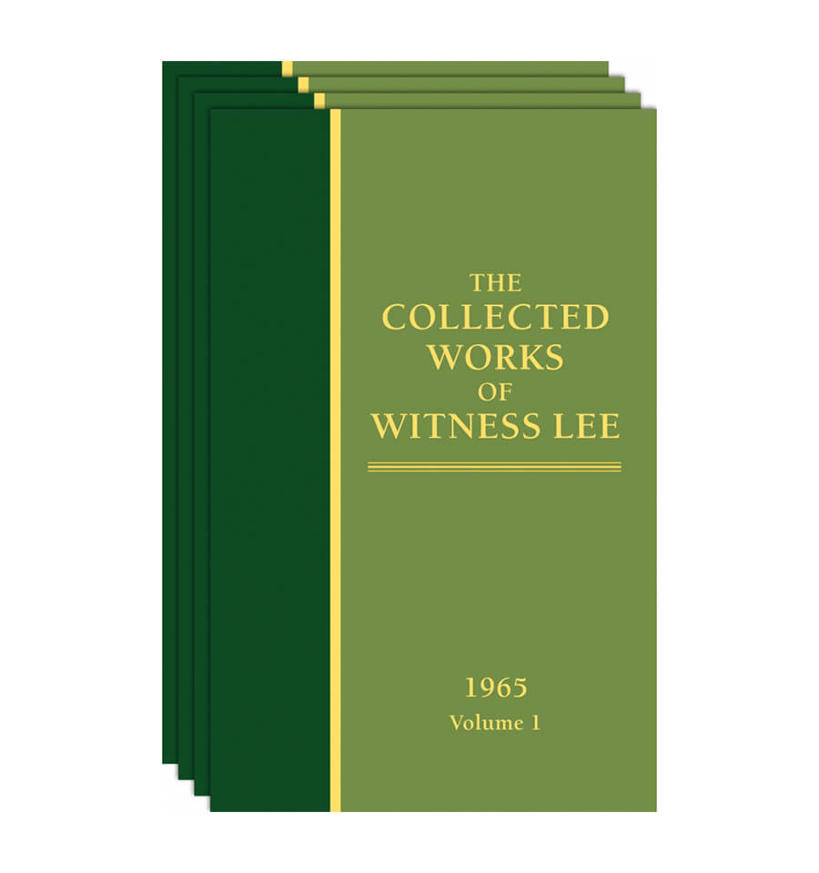 Collected Works of Witness Lee, The (1965) Vol. 1 - 4 - Amana Literature