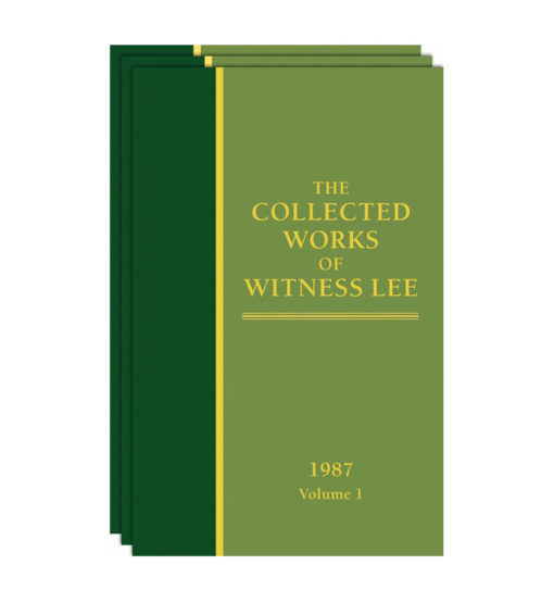Collected Works of Witness Lee, The, (1987) Vol. 1 - 3