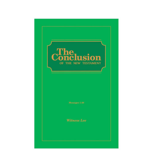 Conclusion of the New Testament, The (Msgs. 001-020)