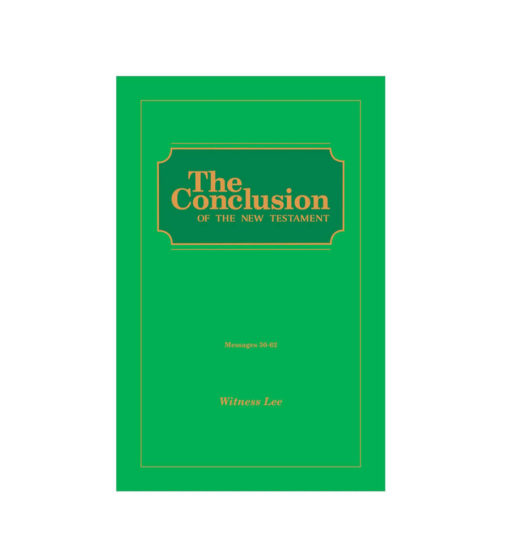 Conclusion of the New Testament, The (Msgs. 050-062)