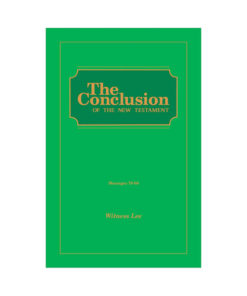 Conclusion of the New Testament, The (Msgs. 079-098)