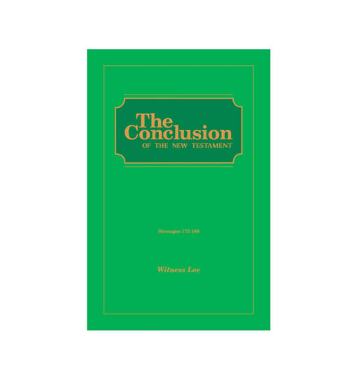 Conclusion of the New Testament, The (Msgs. 172-188)