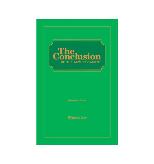 Conclusion of the New Testament, The (Msgs. 276-294)
