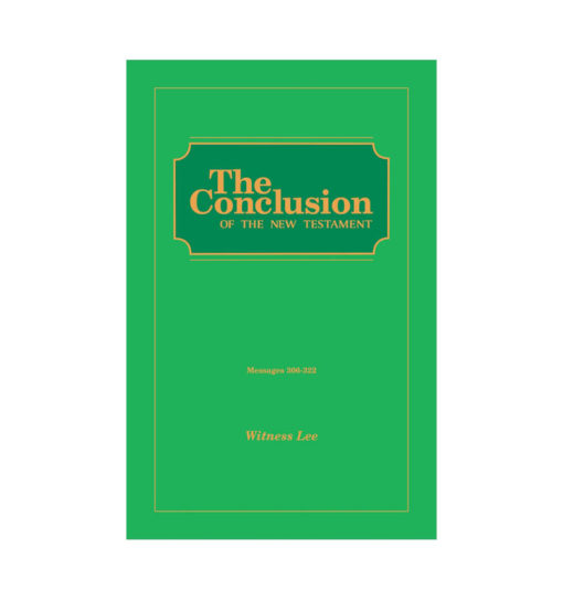 Conclusion of the New Testament, The (Msgs. 306-322)