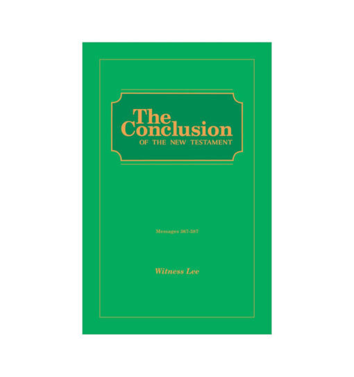 Conclusion of the New Testament, The (Msgs. 388-403)