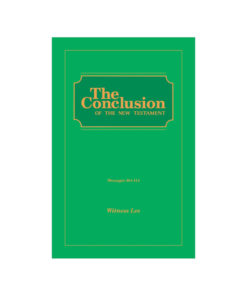 Conclusion of the New Testament, The (Msgs. 404-414)
