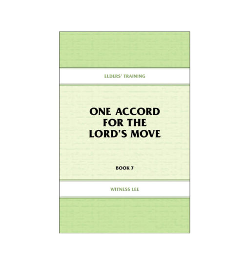 Elders' Training, Book 07: One Accord for the Lord's Move
