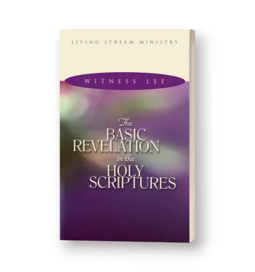 Basic Revelation in the Holy Scriptures, The