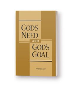 God's Need and God's Goal
