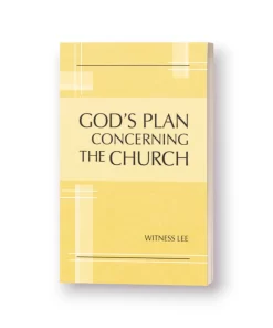 God's Plan concerning the Church