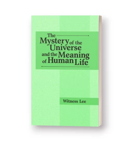 Mystery of the Universe and the Meaning of Human Life, The