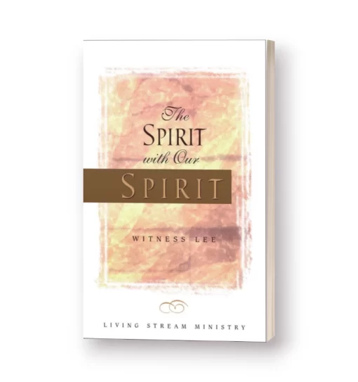 Spirit With Our Spirit, The